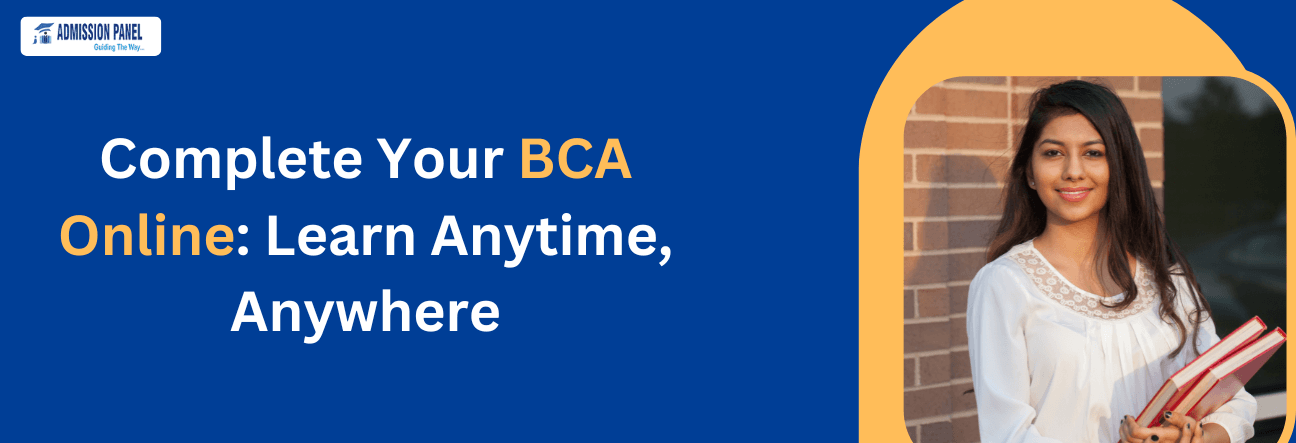 Complete Your BCA Online: Learn Anytime, Anywhere