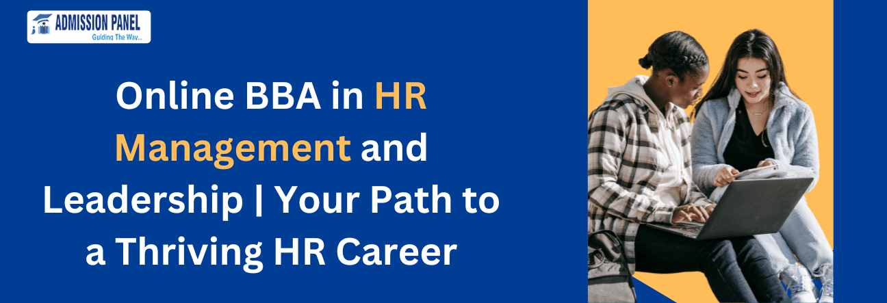 Online BBA in HR Management and Leadership: Your Path to a Thriving HR Career