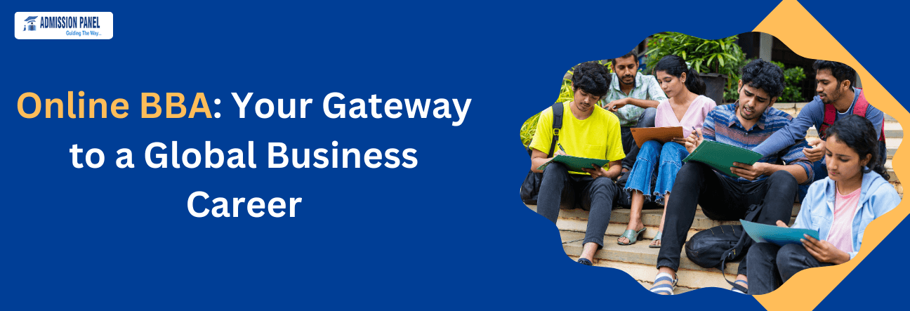 Online BBA: Your Gateway to a Global Business Career