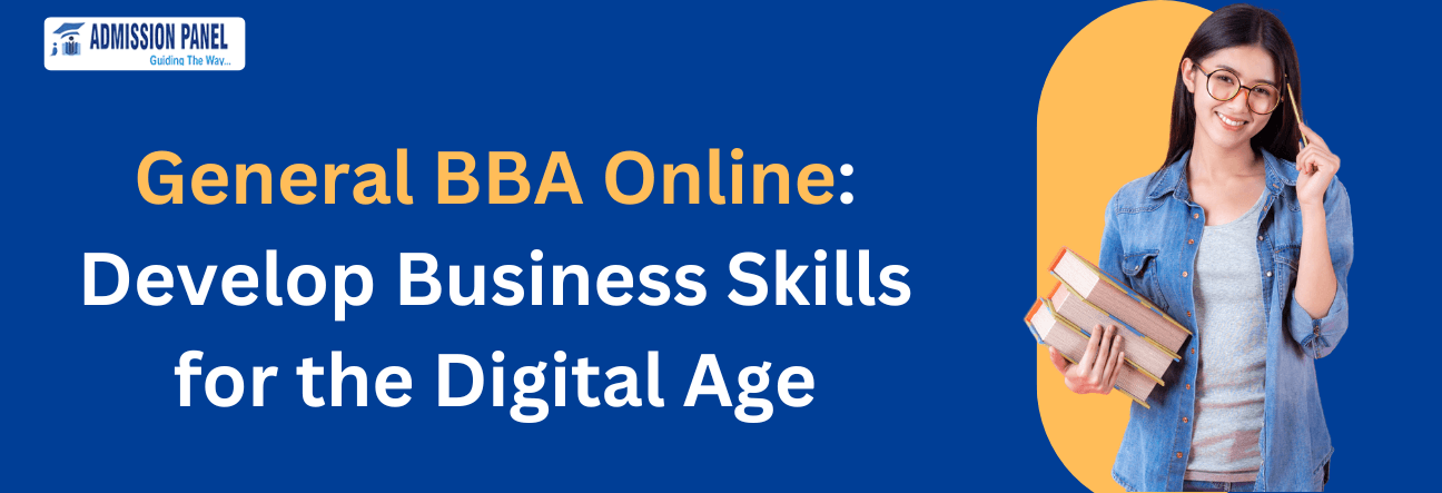 General BBA Online: Develop Business Skills for the Digital Age