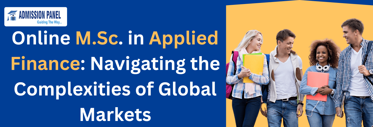 Online M.Sc. in Applied Finance: Navigating the Complexities of Global Markets