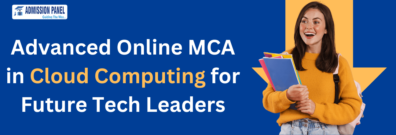 Advanced Online MCA in Cloud Computing for Future Tech Leaders