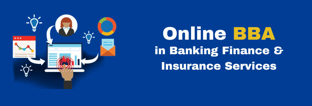 online BBA in Banking Finance & Insurance Services