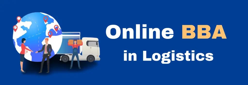 online BBA in Logistics