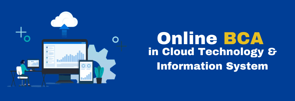 online BCA in Cloud Technology & Information System