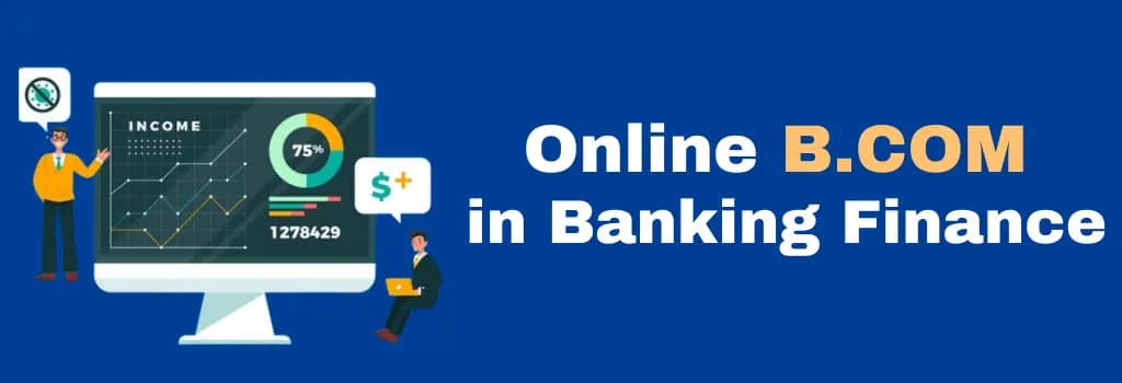 online B.COM in Banking & Finance