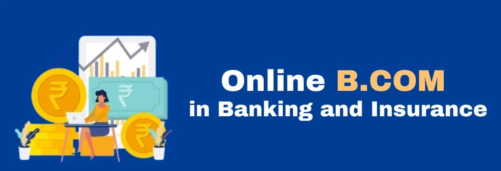 online B.COM in Banking and Insurance