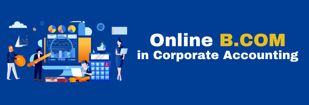 online B.COM in Corporate Accounting