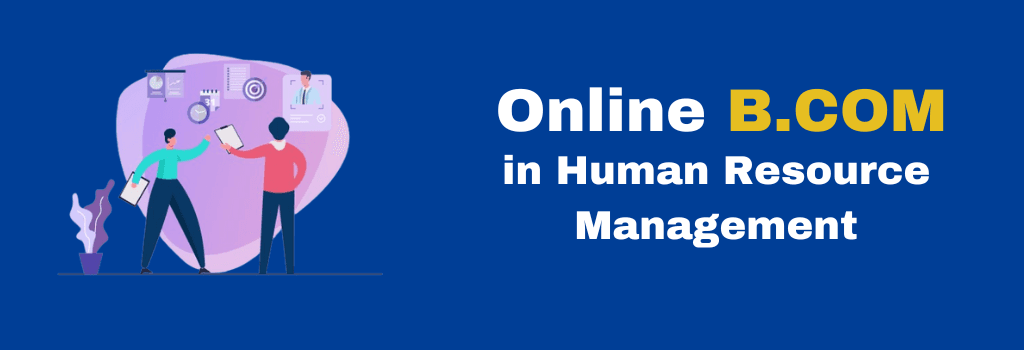 online B.COM in Human Resource Management