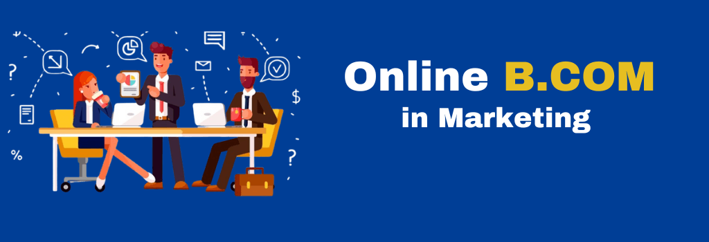 online B.COM in Marketing