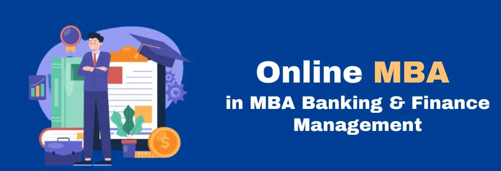 online MBA in MBA Banking & Finance Management