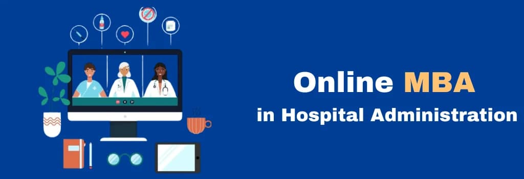 online MBA in Hospital Administration