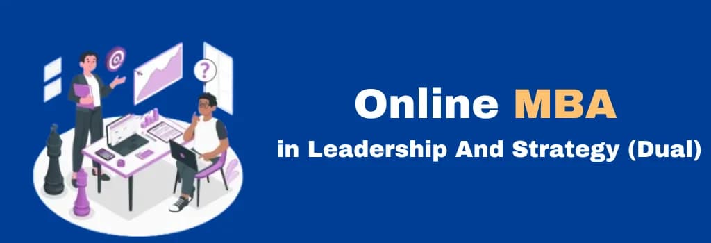 online MBA in Leadership And Strategey (Dual)