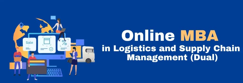 online MBA in MBA Logistics and Supply Chain Management (Dual)