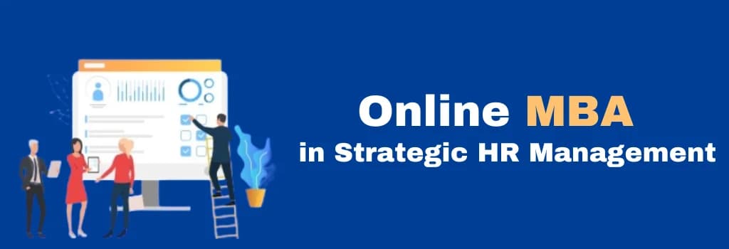 online MBA in MBA Strategic HR Management