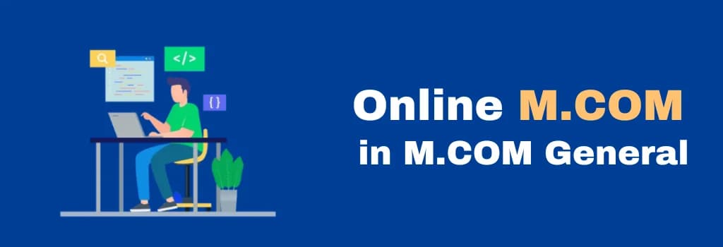 online M.COM in M.COM General