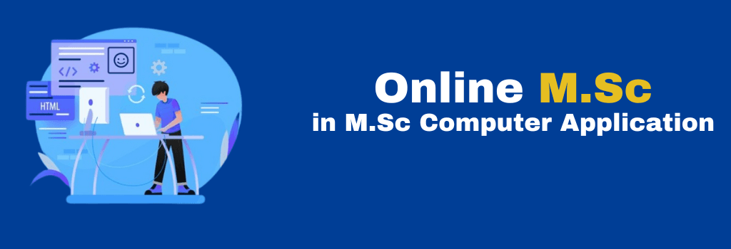 online M.Sc in M.Sc Computer Application