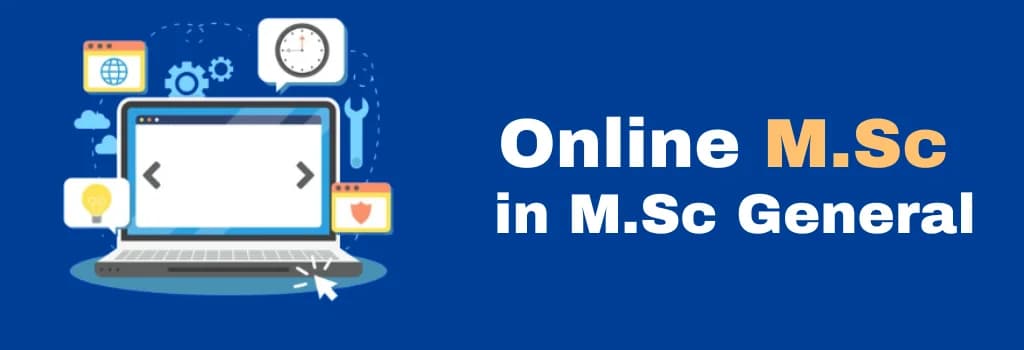 online M.Sc in M.Sc General